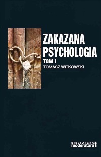 Cover Zakazana psychologia. Tom I