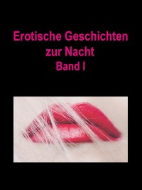 Cover Erotische Geschichten zur Nacht