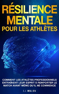 Cover Résilience Mentale Pour Les Athlètes