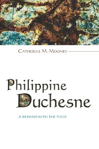 Cover Philippine Duchesne