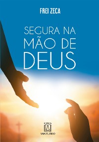 Cover Segura na mão de Deus