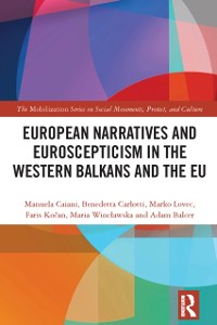 Cover European Narratives and Euroscepticism in the Western Balkans and the EU