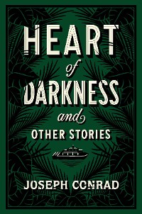 Cover Heart of Darkness and Other Stories (Barnes & Noble Collectible Editions)