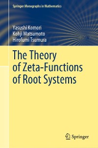 Cover The Theory of Zeta-Functions of Root Systems