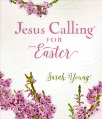 Cover Jesus Calling for Easter, with Full Scriptures
