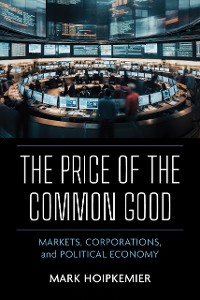 Cover The Price of the Common Good