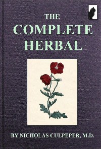 Cover The Complete Herbal : Illustrated Edition