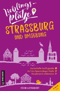 Cover Lieblingsplätze Straßburg und Umgebung