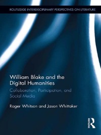 Cover William Blake and the Digital Humanities