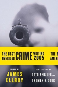 Cover Best American Crime Writing 2005