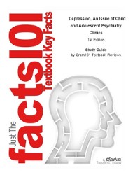 Cover e-Study Guide for: Depression, An Issue of Child and Adolescent Psychiatry Clinics by Gil Zalsman, ISBN 9781416037934