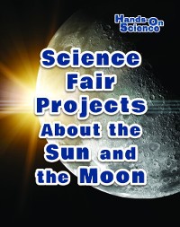 Cover Science Fair Projects About the Sun and the Moon