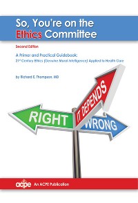 Cover So You're on the Ethics Committee, 2nd edition