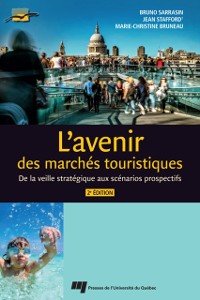 Cover L''avenir des marchés touristiques, 2e édition