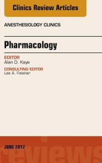 Cover Pharmacology, An Issue of Anesthesiology Clinics