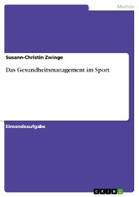 Cover Das Gesundheitsmanagement im Sport