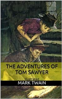 Cover The Adventures of Tom Sawyer - Illustrated