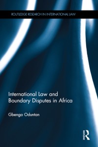 Cover International Law and Boundary Disputes in Africa