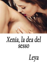 Cover Xenia, la dea del sesso
