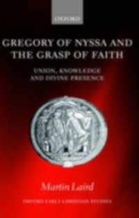 Cover Gregory of Nyssa and the Grasp of Faith