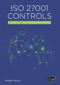 Cover ISO 27001 Controls - A guide to implementing and auditing