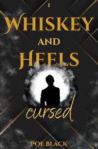 Cover WHISKEY AND HEELS