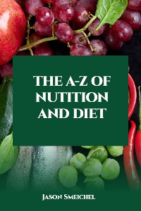 Cover The A-Z Of Nutition And Diet