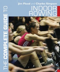 Cover Complete Guide to Indoor Rowing