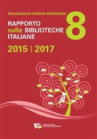 Cover Rapporto sulle biblioteche italiane 2015-2017