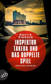 Cover Inspektor Takeda und das doppelte Spiel