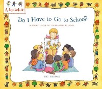 Cover Starting School: Do I Have to Go to School?