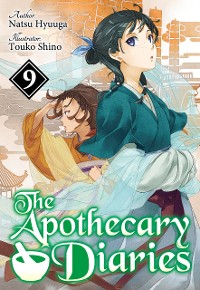 Cover The Apothecary Diaries: Volume 9 (Light Novel)