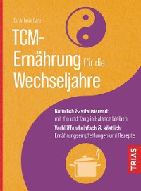 Cover TCM-Ernährung für die Wechseljahre