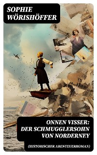 Cover Onnen Visser: Der Schmugglersohn von Norderney (Historischer Abenteuerroman)