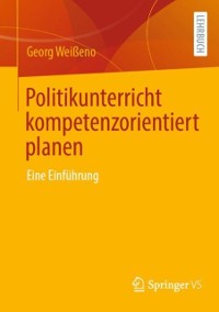 Cover Politikunterricht kompetenzorientiert planen