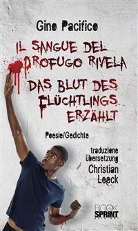 Cover Il Sangue del Profugo rivela - Das Blut des Flüchtlings erzählt