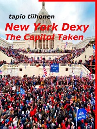 Cover New York Dexy - The Capitol Taken