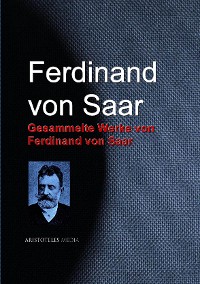 Cover Gesammelte Werke von Ferdinand von Saar