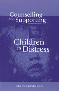 Cover Counselling and Supporting Children in Distress