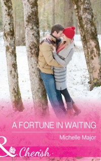 Cover Fortune In Waiting (Mills & Boon Cherish) (The Fortunes of Texas: The Secret Fortunes, Book 1)