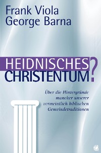 Cover Heidnisches Christentum?