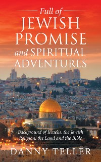 Cover Full of Jewish Promise and Spiritual Adventures