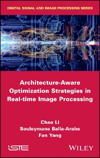Cover Architecture-Aware Optimization Strategies in Real-time Image Processing
