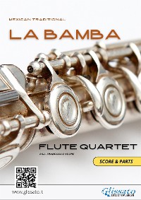 Cover Flute Quartet sheet music: La Bamba (score & parts)