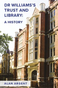 Cover Dr Williams's Trust and Library: A History