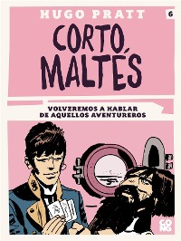 Cover Corto Maltés, Volveremos a hablar de aquellos adventureros