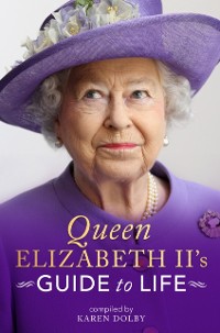 Cover Queen Elizabeth II's Guide to Life