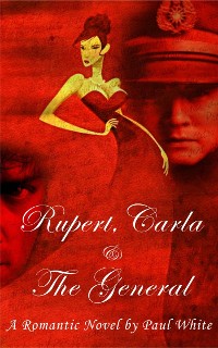 Cover Rupert, Carla & the General