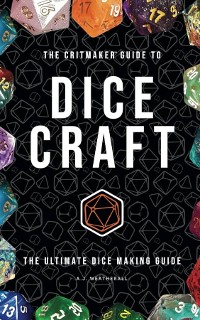 Cover The Critmaker Guide to Dice Craft