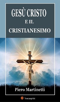 Cover Gesù Cristo e il cristianesimo